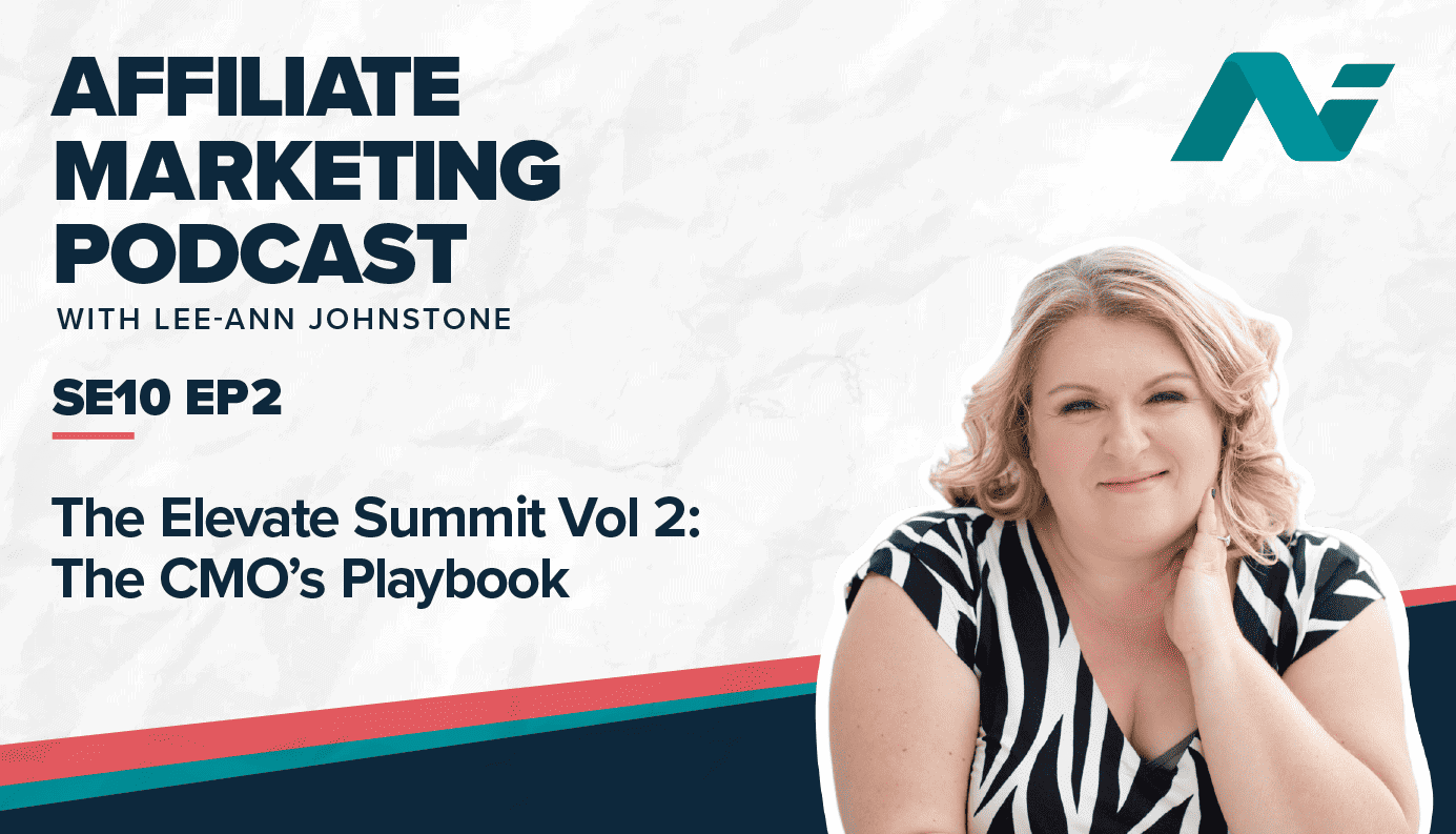 CMO, CMOs, affiliate marketing, elevate summit, social media marketing, affiliate manager, podcast,