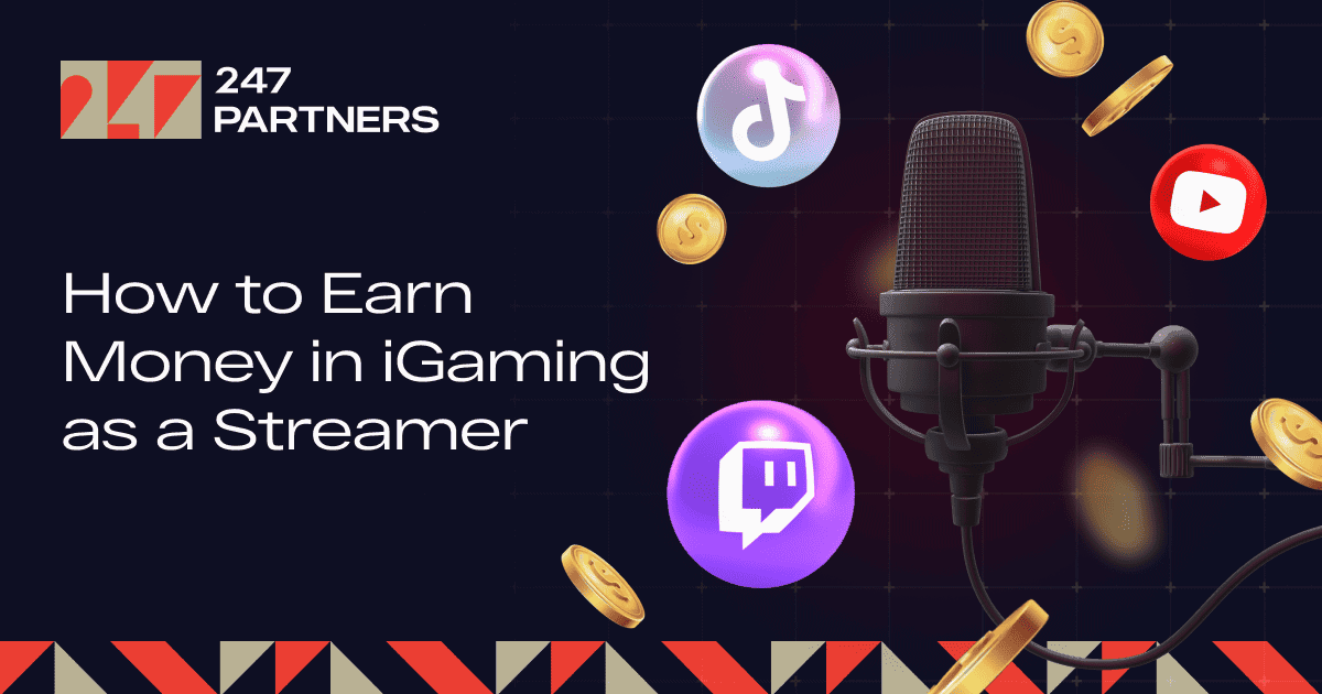 247partners, affiliate program, streamers, livestreaming, twitch, youtube, monetization