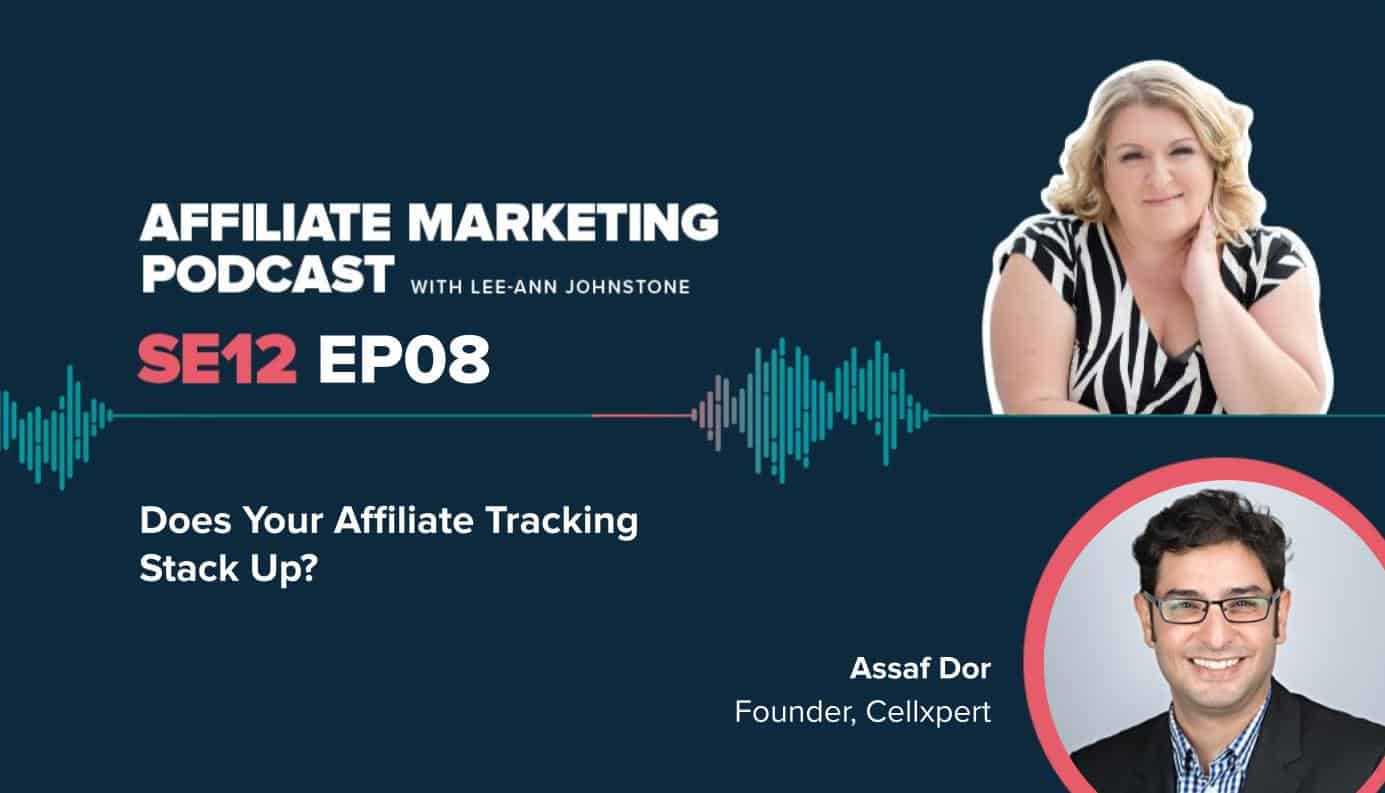 assaf dor, affiliate marketing, affiliate marketing podcast, affiliate tracking, data tracking, retail,