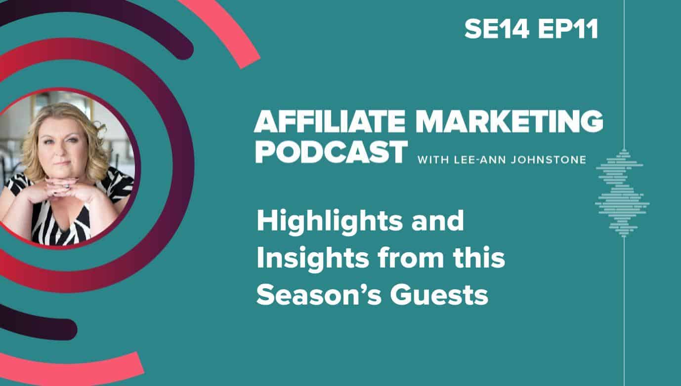 Highlights and Insights from this Season’s Guests