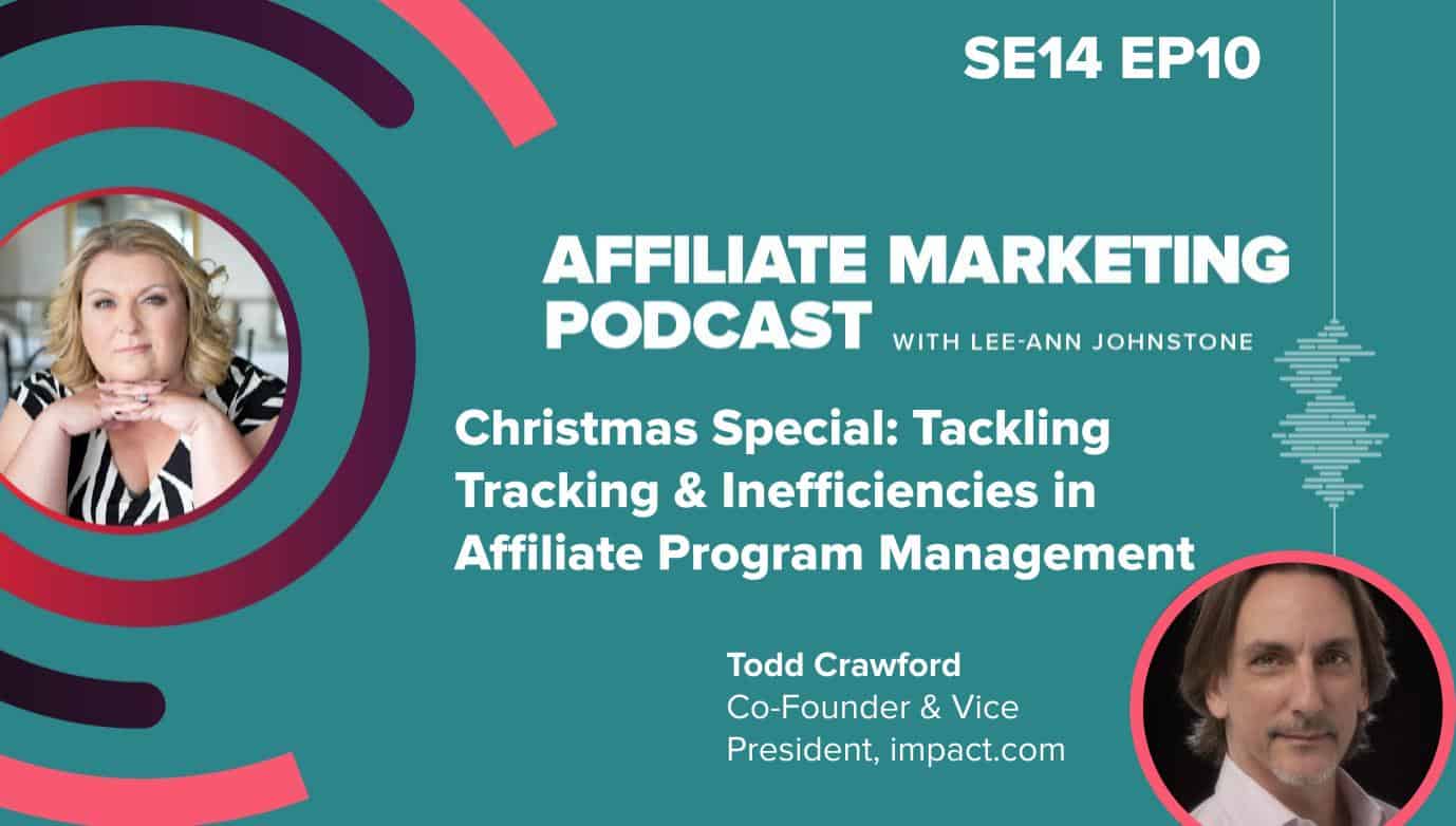 Tackling Tracking & Inefficiencies in Affiliate Program Management Tackling Tracking & Inefficiencies in Affiliate Program Management