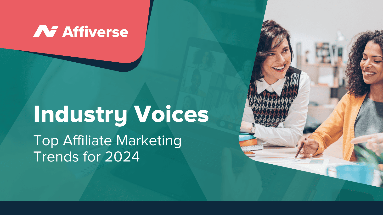 Industry Voices | Top Affiliate Marketing Trends for 2024