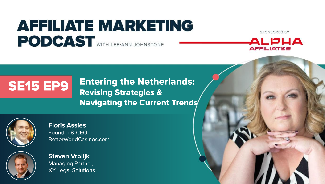 affiliate marketing podcast, iGaming trends, Netherlands
