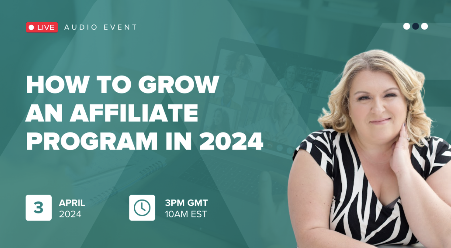Audio Replay: How To Grow Your Affiliate Program in 2024