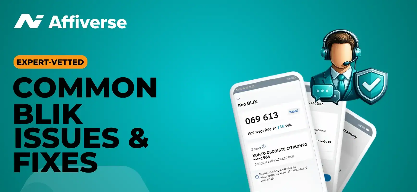 Text Common BLIK Issues & Fixes with a phone showing a BLIK code and a support agent icon.
