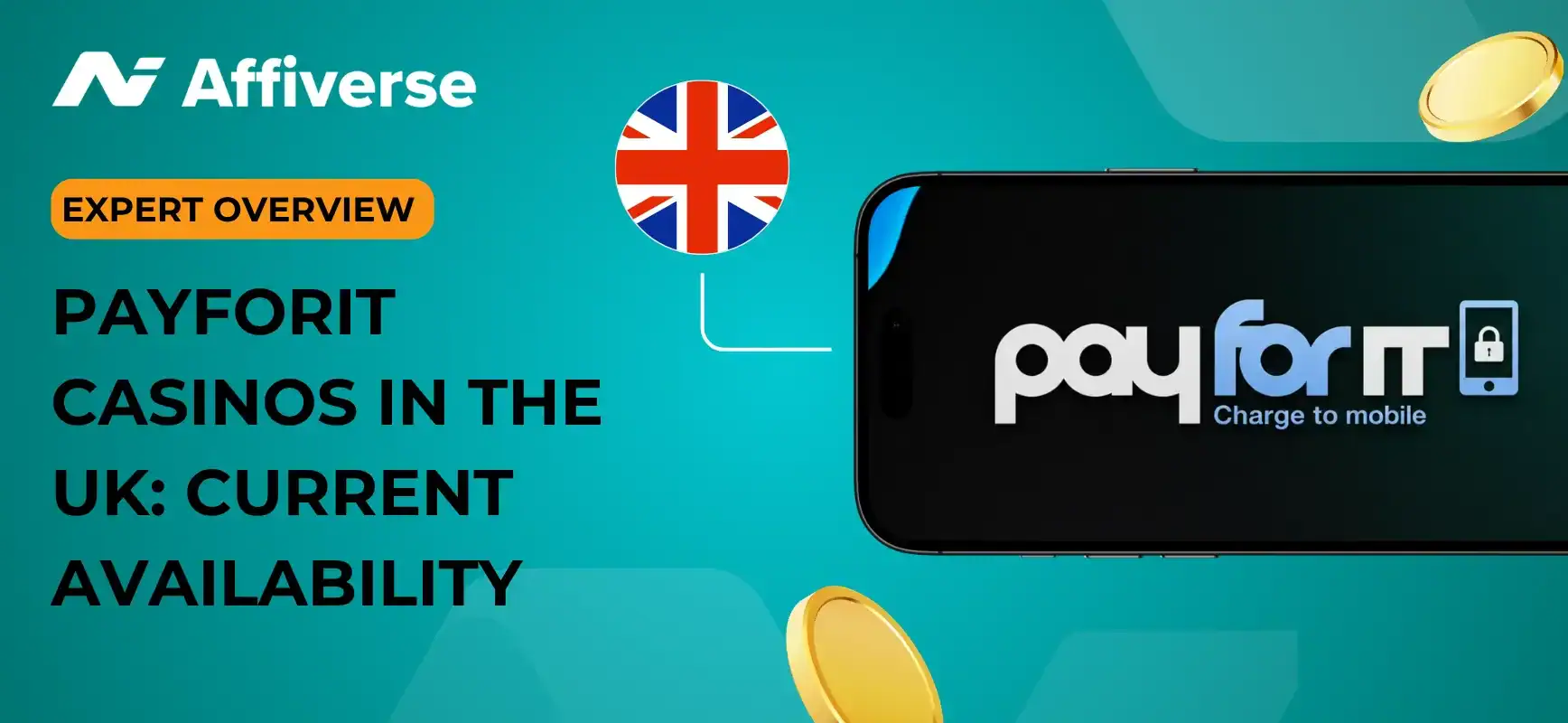  Banner with the text Payforit Casinos in the UK: Current availability