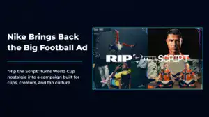 Nike Rip the Script featured image with World Cup ad thumbnail and campaign headline.