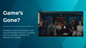 Game’s Gone campaign graphic featuring Roy Keane and Micah Richards watching football with friends.