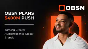 Steven Bartlett alongside the OBSN logo and text announcing its planned $400 million creator-brand push.
