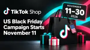 TikTok Shop shopping bag and gifts beside a November 11–30, 2026 campaign date card.